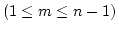 $(1\leq m\leq n-1)$