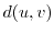 $d(u,v)$