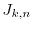 $J_{k,n}$