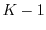 $K-1$