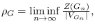 $\rho_{G}=\liminf\limits_{n\rightarrow\infty}
\frac{Z(G_{n})}{\vert V_{G_{n}}\vert},$