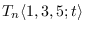 $T_n\langle
1, 3, 5; t\rangle$