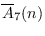 $\overline{A}_7(n)$